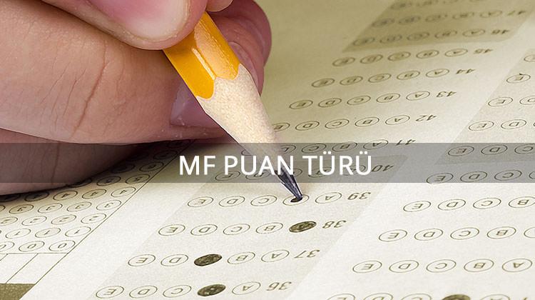 MF Puan türü ile yerleşebileceğiniz üniversite bölümleri
