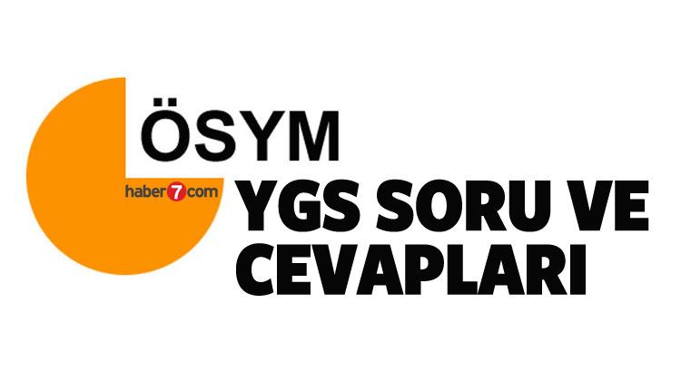 Yükseköğretime Geçiş - YGS sınav soru ve cevapları açıklandı