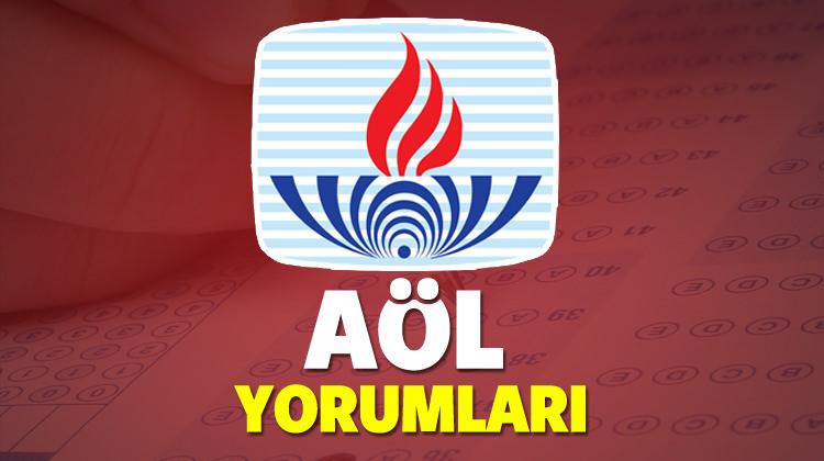 AÖL sınav yorumları! AÖL soruları zor muydu kolay mıydı?