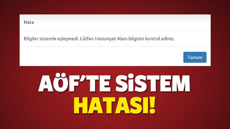AÖF Lisans Tamamlama DGS kayıtlarında "Bilgiler Sistemle Eşleşmedi" hatası