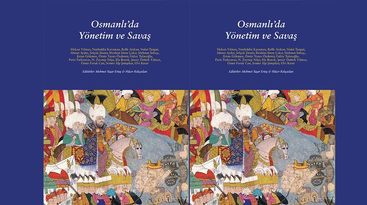 Osmanlı'da Yönetim ve Savaş