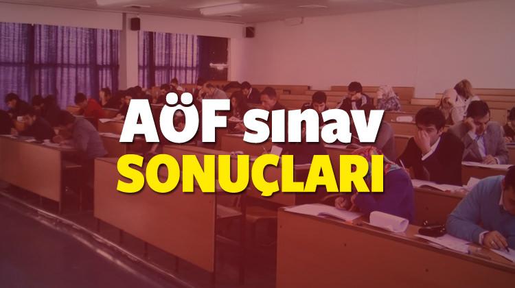 2018 AÖF (Açıköğretim) final sınav sonuçları ne zaman açıklanacak?