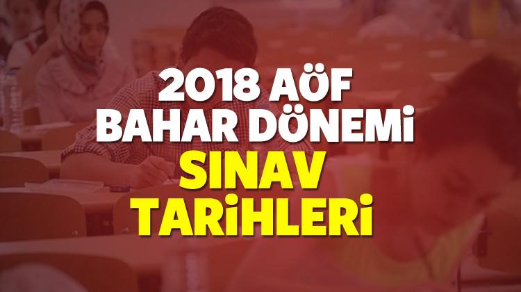 2018 AÖF bahar dönemi vize sınavları ne zaman? Tarih belli oldu...