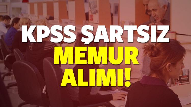 KPSS şartsız memur alımı ne zaman? Başvuru tarihi ve detaylar!