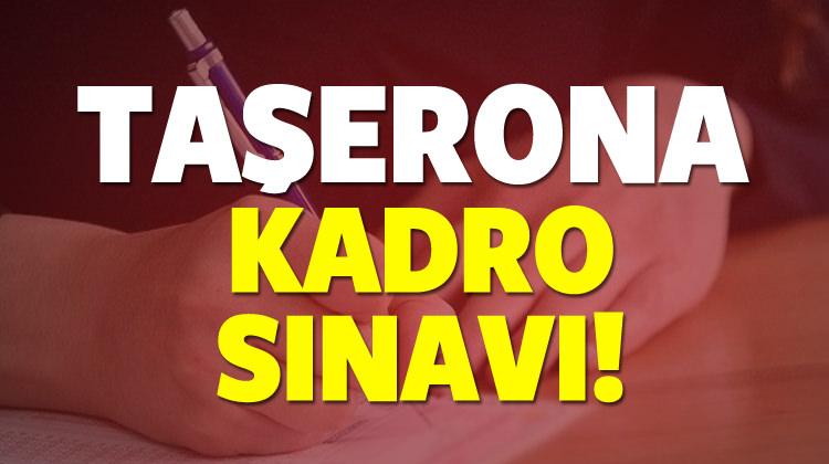 2018 Taşerona kadro sınavı ne zaman? Mart ayının kaçında?
