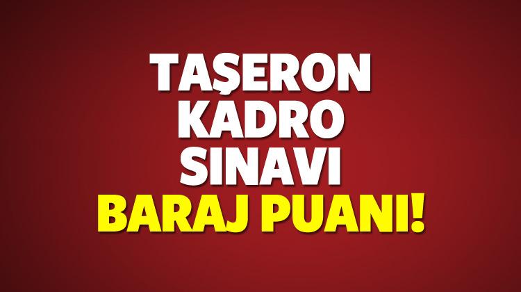 Taşeron kadro sınavından kaç puan almak gerek? Baraj puanı belli oldu...