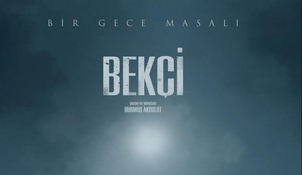 Bekçi sonbaharda vizyona giriyor