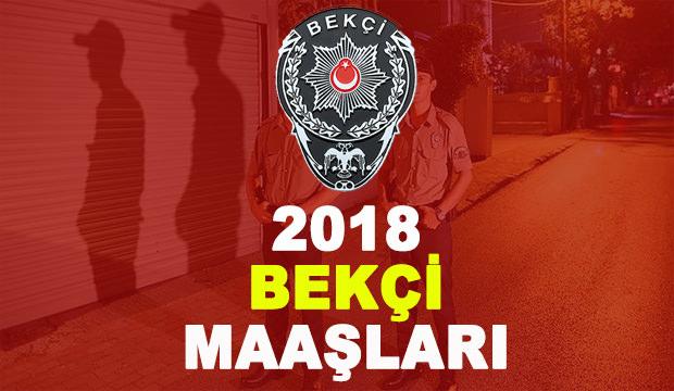 Bekçi maaşları kaç TL? (2018)