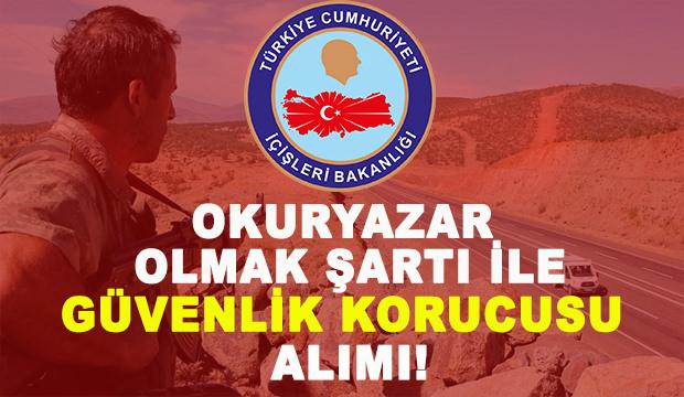 Güvenlik Korucusu alımı yapılıyor! Okuryazar olmak şartı ile 2 ayrı ilan...