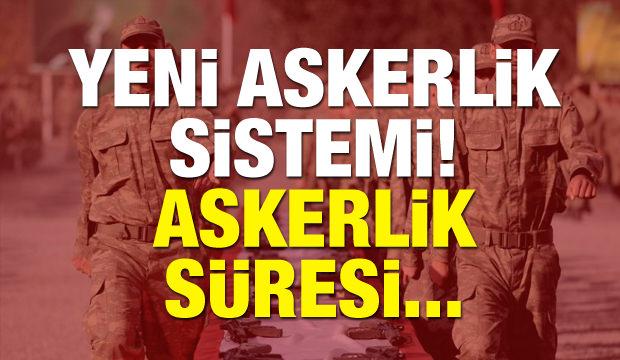 2018 Yeni Askerlik Sistemi nedir?