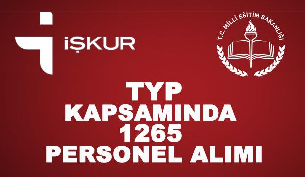 MEB Müdürlüğüne TYP ile 1265 sınavsız personel alımı! İŞKUR başvuru şartları...
