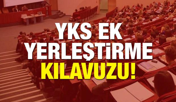 2018 YKS ek yerleştirme kılavuzu! İstediği bölüme girmek isteyen öğrenciler...