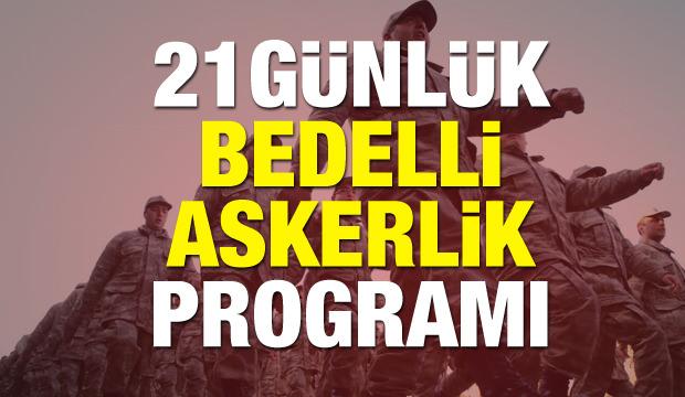 21 günlük Bedelli askerlik programı! Gün gün verilecek eğitimler...