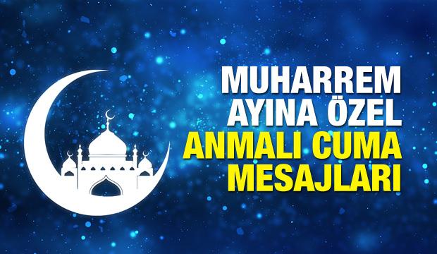 Muharrem Ayı - Aşure gününe en manalı bol dualı resimli Cuma Mesajları!