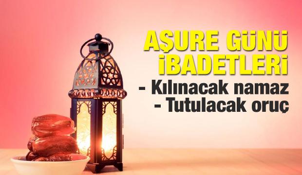 Aşure günü kılınacak namazlar tutulacak oruç ve edilecek tüm dualar...