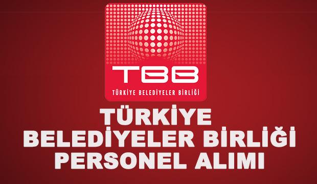 Türkiye Belediyeler Birliği (TBB) personel alımı! Üniversite mezunu...
