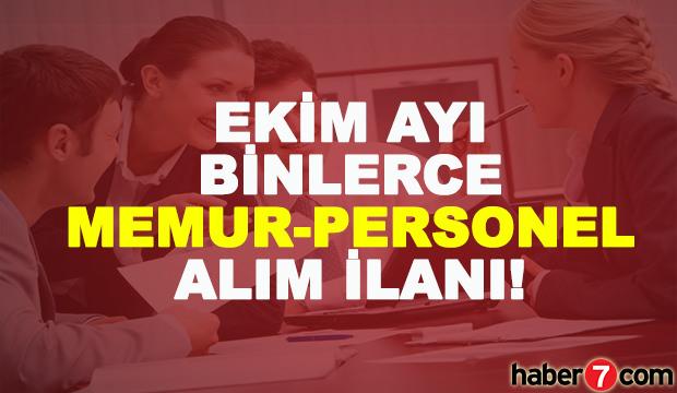 Ekim sonuna kadar memur - personel alım ilanları! Başvuru şartları ve detayları