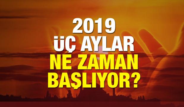 Diyanet' 'Üç Aylar' tarihini duyurdu! 2019 Üç aylar ne zaman başlıyor?