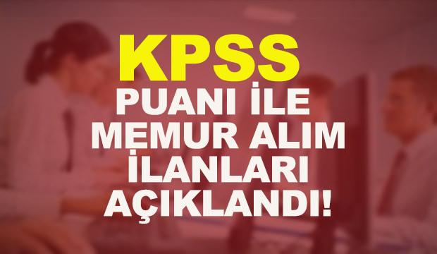 KPSS puanı ile alım yapan Devlet Kurumları hangileri? 2018 memur atama puanları