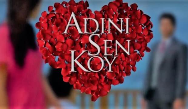 Adını Sen Koy ne zaman, yayın tarihi günü saati! Oyuncuları - konusu!