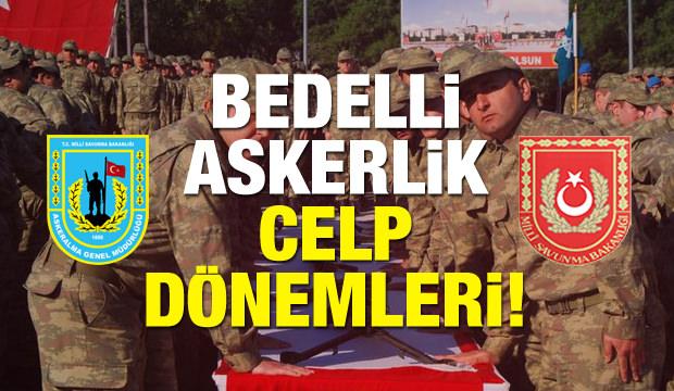 Bedelli askerlik 21 günlük celp dönemleri tarihi! (Milli Savunma Bakanlığı)