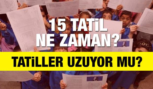 15 tatil ne zaman başlayacak? Sömestr tatili Ocak ayının kaçında?