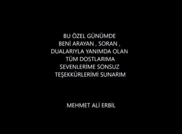 Mehmet Ali Erbil mesaj