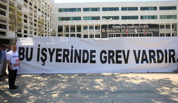 Antalya Büyükşehir Belediyesinde grev kararı