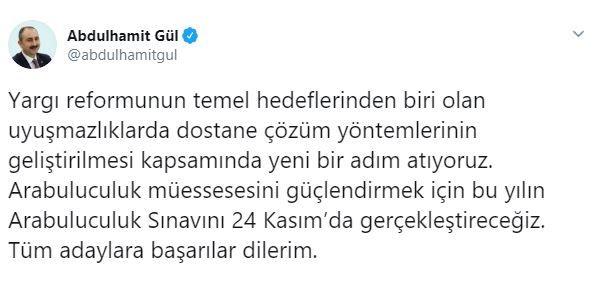 Bakan Gül, arabuluculuk sınavıyla ilgili sosyal medya hesabından açıklama yaptı.