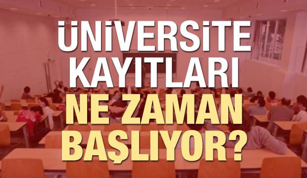 Üniversite kayıtları ne zaman (2019 & 2020) kayıt tarihi sonunda aktarıldı