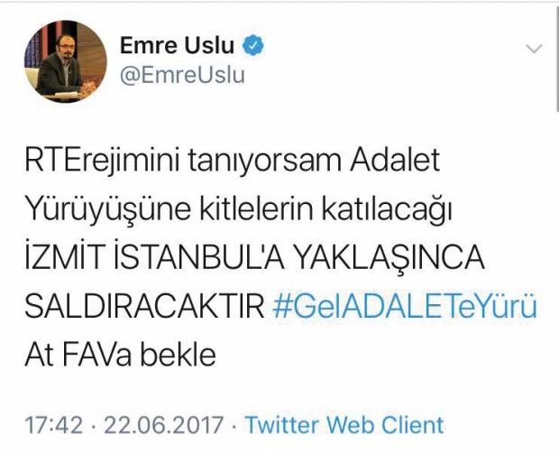 FETÖ'cü Emre Uslu'nun Adalet yürüyüşü yapıldığı sırada attığı tweet.