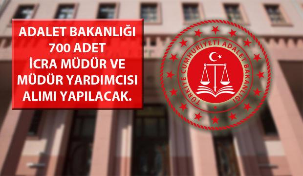 Adalet Bakanlığı 700 icra müdür ve icra müdür yardımcısı alımı!