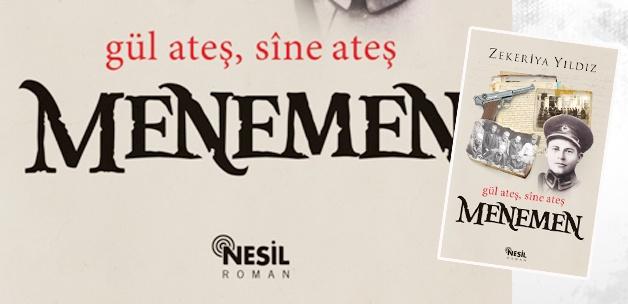 Menemen, Gül Ateş Sîne Ateş