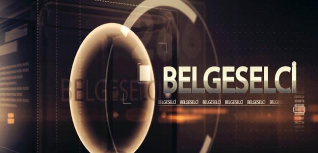 Yürekli "Belgeselci" Ülke'de!