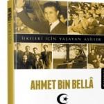 Asil bir adam, Ahmet Bin Bella