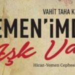 Yemen’imde Aşk Var