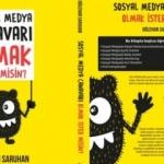 Sosyal Medya Canavarı Olmak İster misin? kitabı çıktı