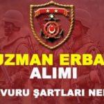 En az lise mezunu Uzman Erbaş alımı! Başvuru şartları ve detayları...