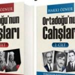 Hakkı Öznur'dan Ortadoğu'nun Cahşları