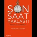 'Son Saat Yaklaştı' okurlarını bekliyor