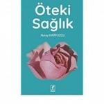 Öteki Sağlık raflardaki yerini aldı