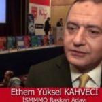 İSMMMO Başkan Adayı Kahveci değerlendirmelerde bulundu