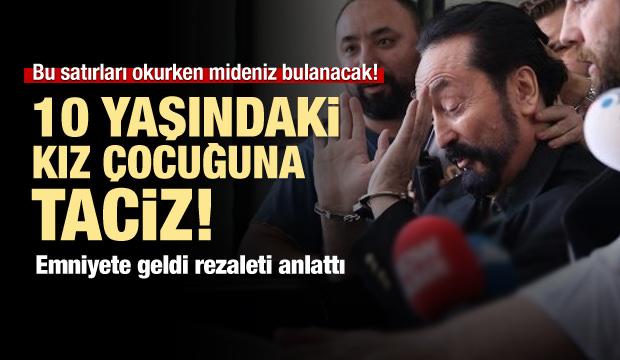 Adnan Oktar'dan 10 yaşındaki kıza taciz rezaleti!