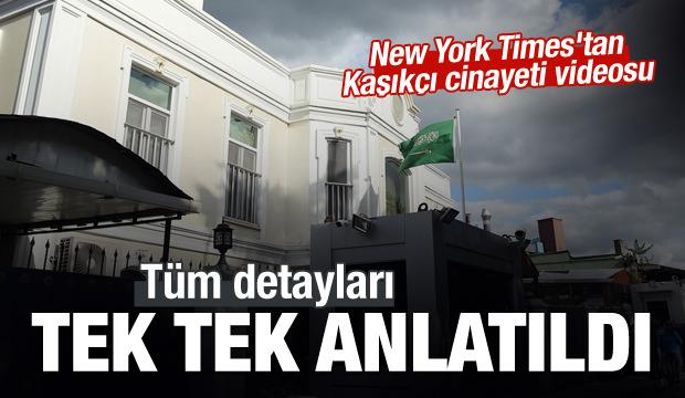 New York Times'tan 'Kaşıkçı cinayeti' videosu