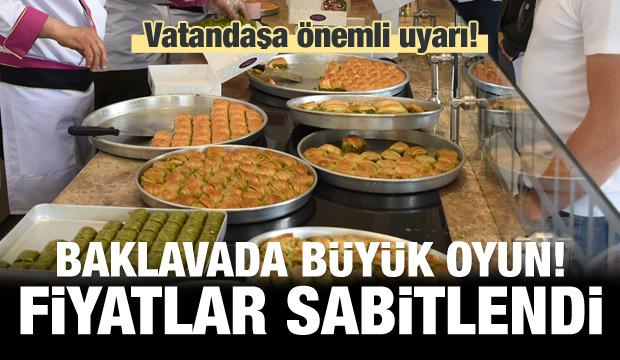 Vatandaşa önemli uyarı! Baklavada büyük oyun
