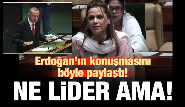 Erdoğan'ın konuşmasını böyle paylaştı: Ne lider ama!