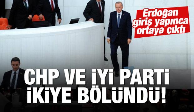 Erdoğan'ın TBMM'ye girdiği anlarda CHP ve İYİ Parti ikiye bölündü