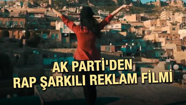 AK Parti'den RAP şarkılı reklam filmi