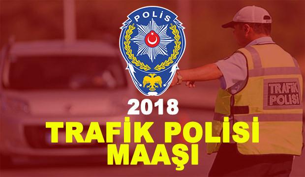 Trafik Polisi maaşı ne kadar? (2018)