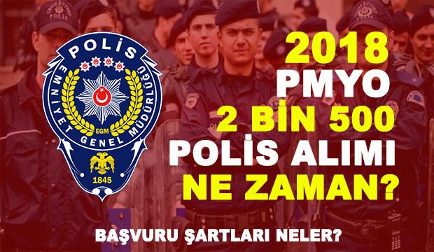 PMYO 2 bin 500 Polis alımı! 2018 başvuru detayları, yaş ve boy-kilo şartı nedir?